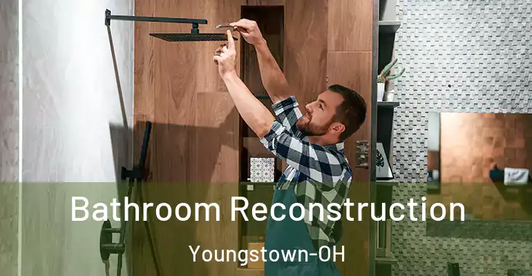 inner Bathroom imggen Bathroom Reconstruction Youngstown-OH