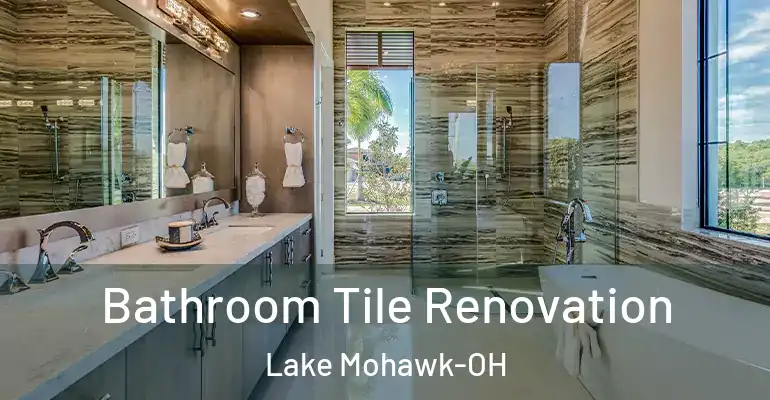 inner Bathroom imggen Bathroom Tile Renovation Lake Mohawk-OH