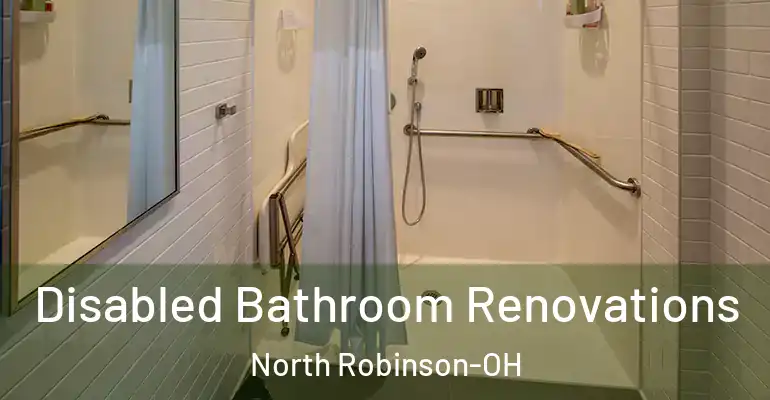 inner Bathroom imggen Disabled Bathroom Renovations North Robinson-OH