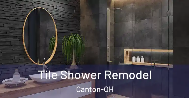 inner Bathroom imggen Tile Shower Remodel Canton-OH