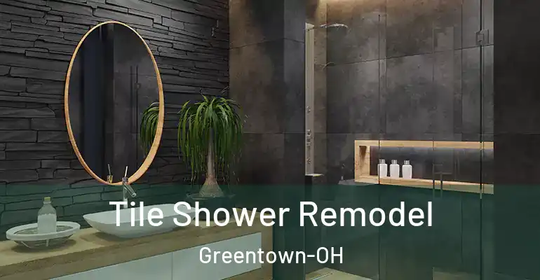inner Bathroom imggen Tile Shower Remodel Greentown-OH