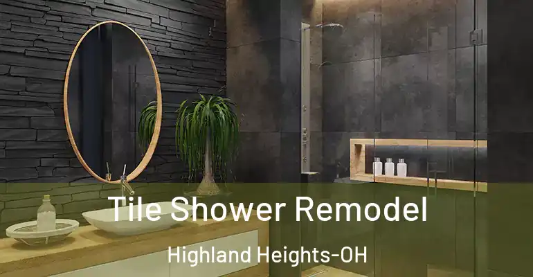 inner Bathroom imggen Tile Shower Remodel Highland Heights-OH