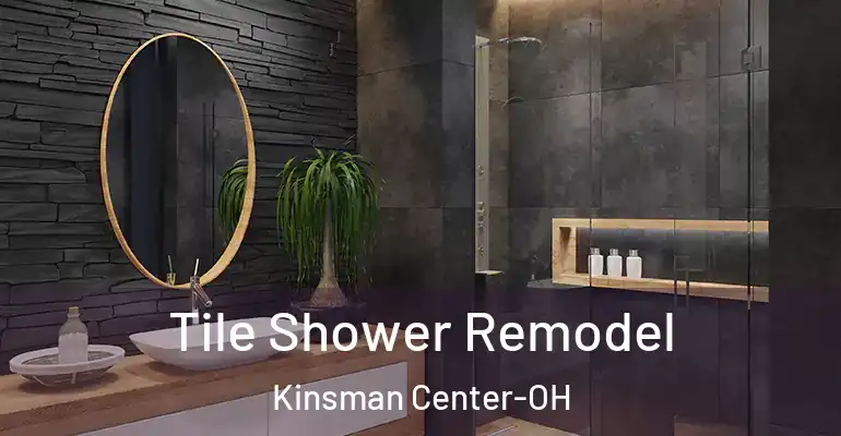 inner Bathroom imggen Tile Shower Remodel Kinsman Center-OH