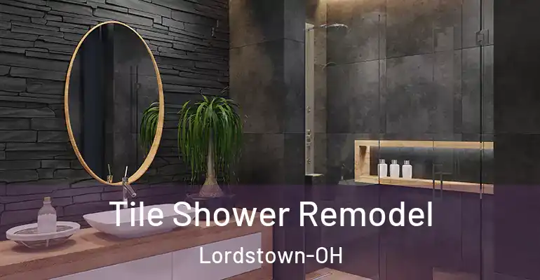inner Bathroom imggen Tile Shower Remodel Lordstown-OH