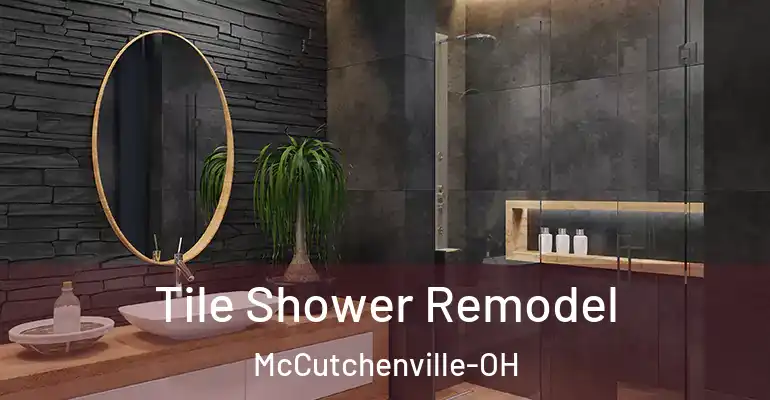 inner Bathroom imggen Tile Shower Remodel McCutchenville-OH