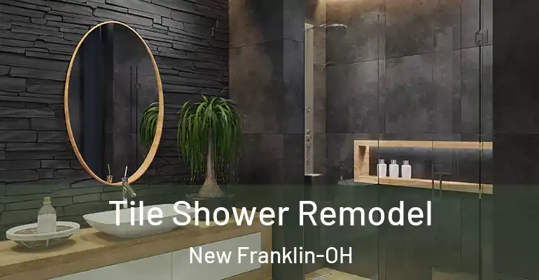 inner Bathroom imggen Tile Shower Remodel New Franklin-OH