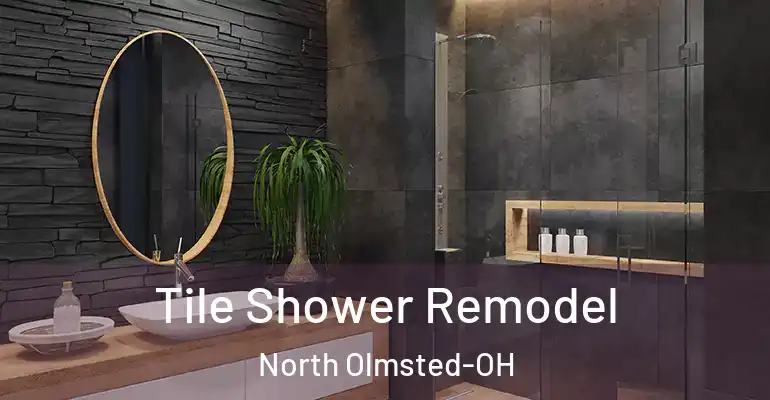 inner Bathroom imggen Tile Shower Remodel North Olmsted-OH